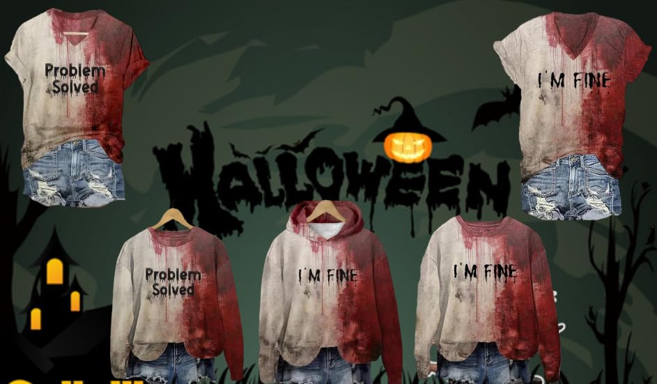 I'm Fine Bloody Shirt Women Funny Halloween Blood Horror Tshirt Clothes Gift Blood Splatter Top for Women2