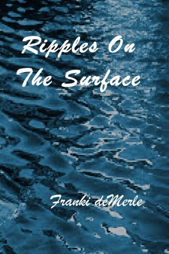 Ripples On The Surface