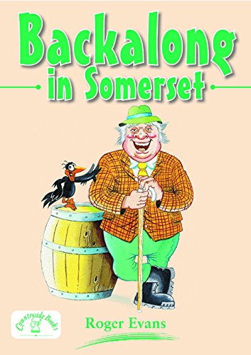 Backalong in Somerset (Dialecthumour)
