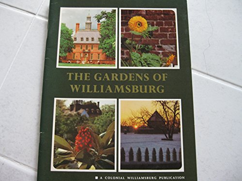 The gardens of Williamsburg 0910412901 Book Cover