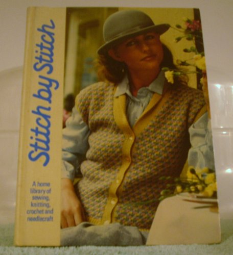 Stitch by Stitch Volume 1 B0019MZENG Book Cover