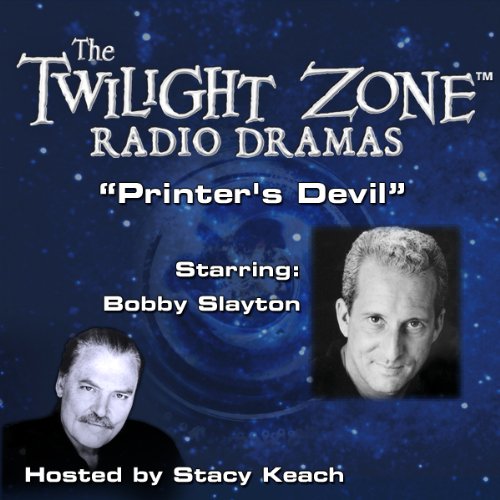 Printer's Devil The Twilight Zone Radio Dramas (Audio Download) Charles Beaumont, Stacy Keach