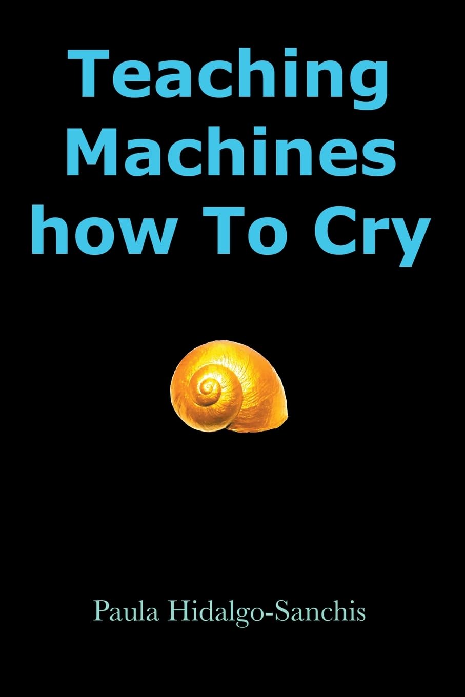 Paula Hidalgo Sanchis Teaching Machines how To Cry
