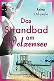 Das Strandbad am Wolzensee