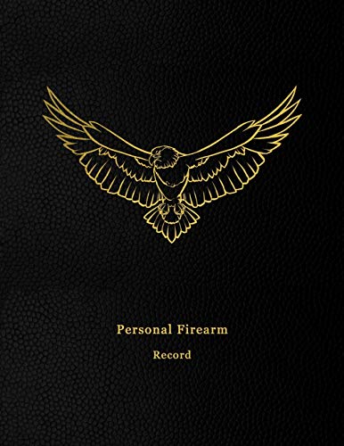 Personal Firearm Record: Inventory tracking log book for gun owners | Track acquisition and Disposition, repairs, alterations and details of firearms