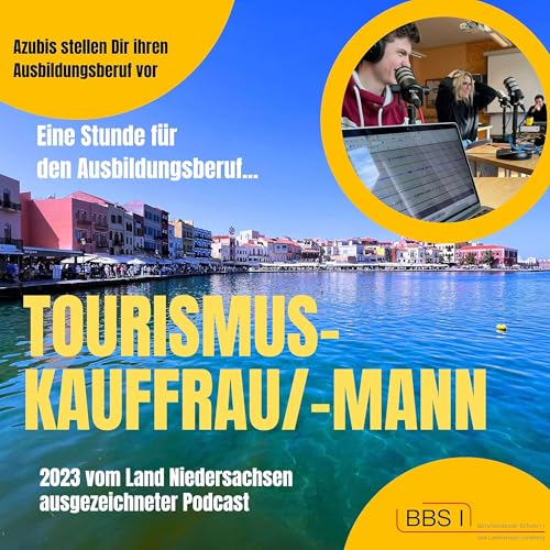 Eine Stunde f&uuml;r&hellip; den Ausbildungsberuf Tourismuskauffrau/-mann Podcast By BBSI L&uuml;neburg - Klasse TK20A Jan-Pe