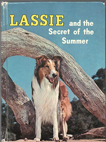 LASSIE and the SECRET of the SUMMER by DORTHEA ... B08L6J92NL Book Cover