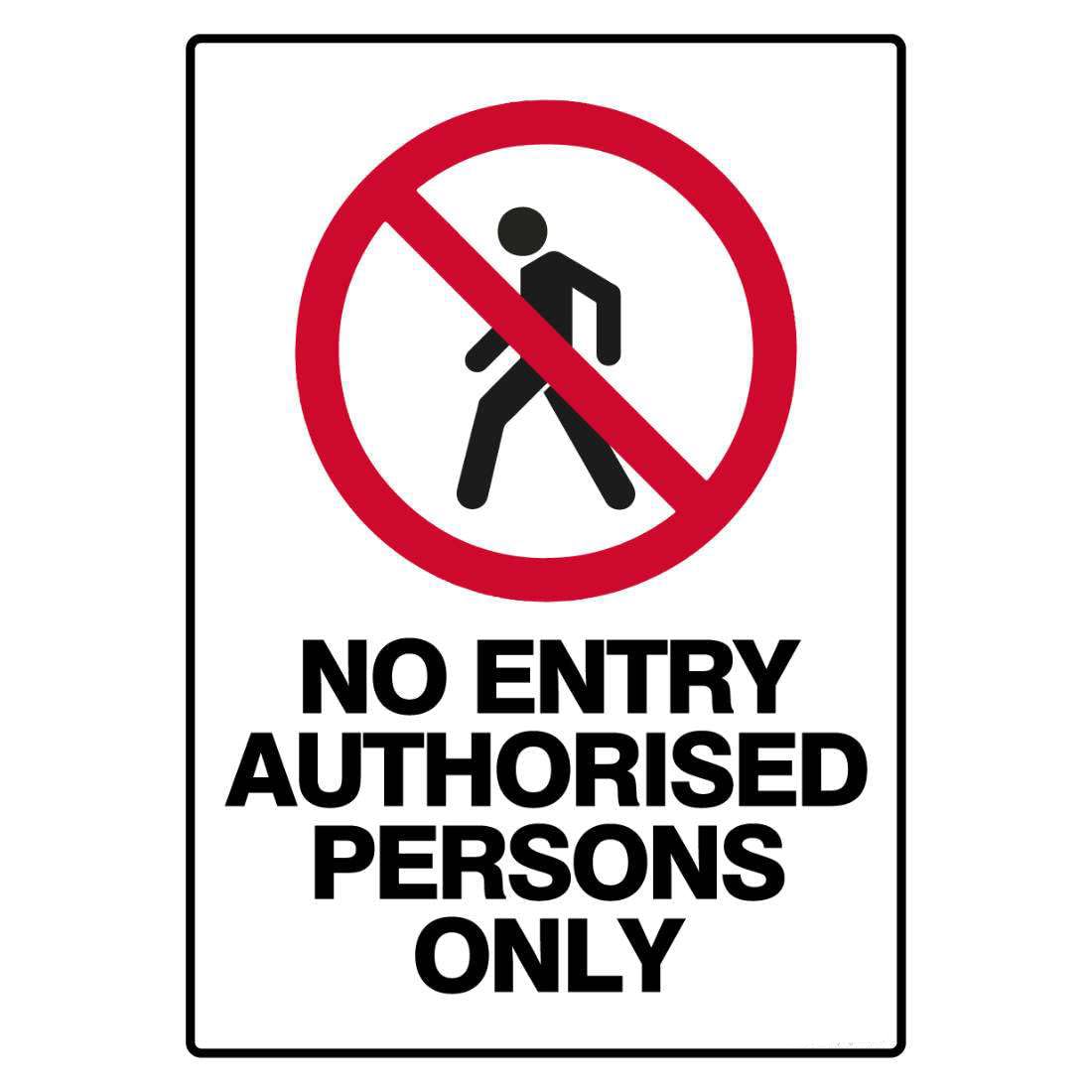 No Entry Authorised Persons Only Sign, Metal Tin Sign 12x8inch