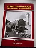 Scottish Railways: Two Decades of Transition