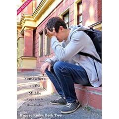 Somewhere in the Middle Audiobook By Karyn Rose, Kian Rhodes cover art