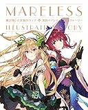 魔法使いと黒猫のウィズ 黄昏メアレス イラストストーリー (一迅社ブックス)
