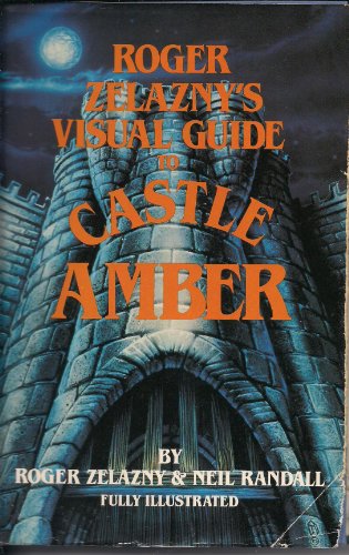 Roger Zelazny's Visual Guide To Castle Amber