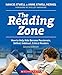 The Reading Zone, 2nd Edition: How to Help Kids Become Skilled, Passionate, Habitual, Critical Readers