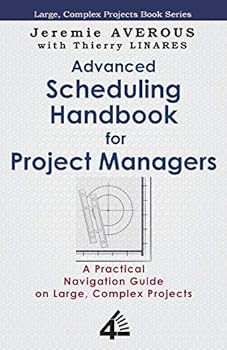 Paperback Advanced Scheduling Handbook for Project Managers Book