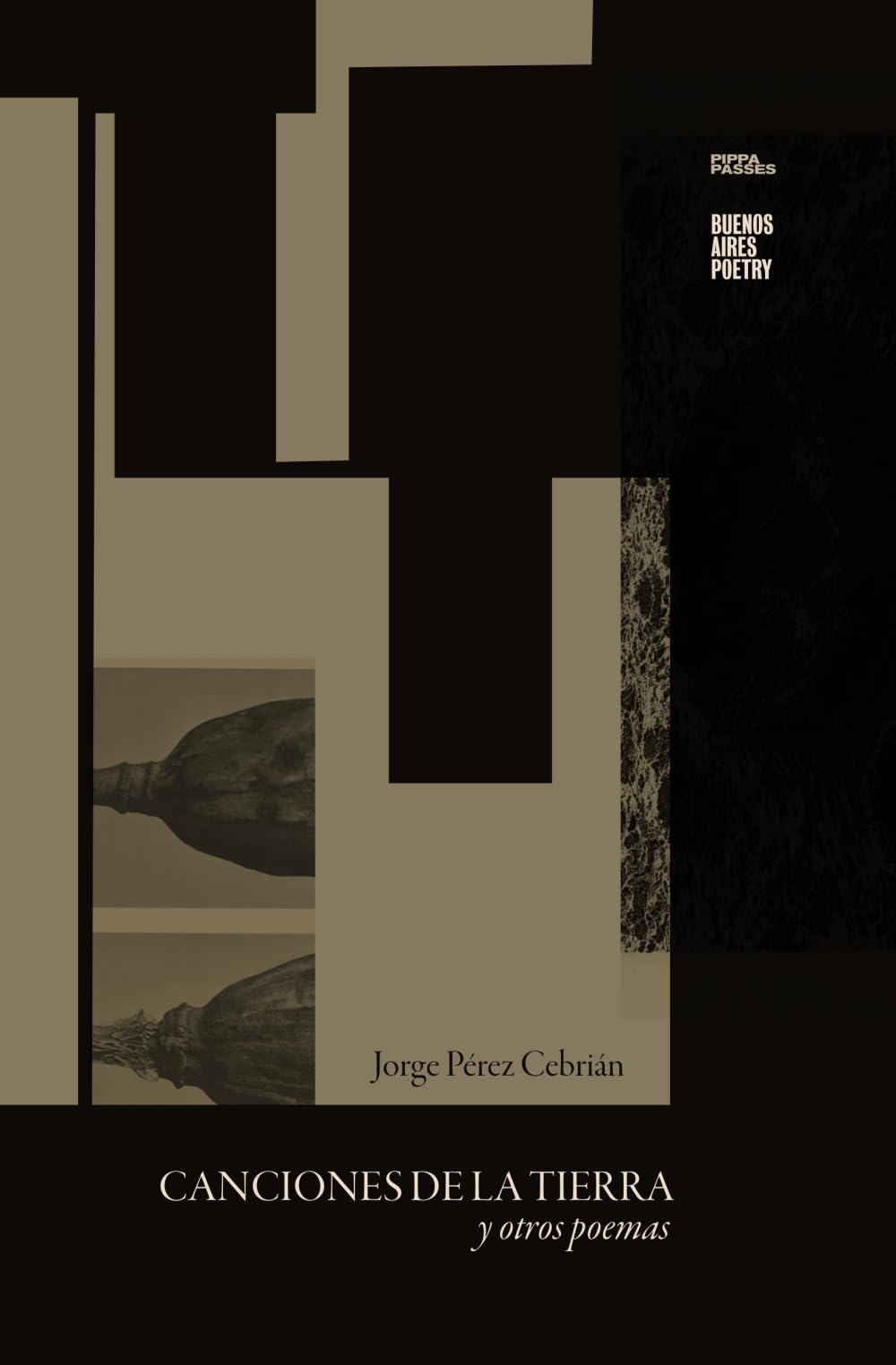 Canciones de la tierra y otros poemas (Colección Pippa Passes (Buenos Aires Poetry))