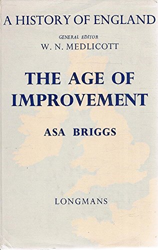 The age of improvement, 1783-1867 ([A History o... B0007H3P1W Book Cover