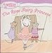 The Rose Fairy Princess (Angelina Ballerina)