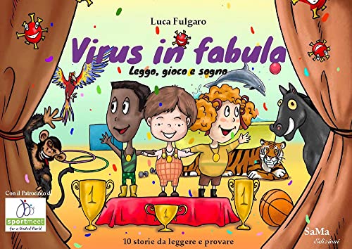 Virus In Fabula. Leggo, Gioco, Sogno