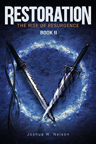 Restoration (The Rise of Resurgence Book 2)