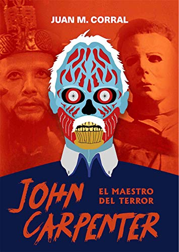 John Carpenter: El maestro del terror (Cult Movies)