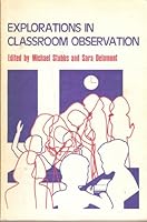 Explorations in Classroom Observation 0471834815 Book Cover