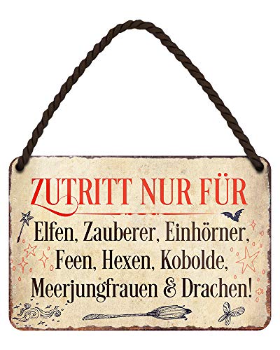 Zutritt nur für Elfen Zauberer Einhörner Feen Hexen Kobolde Meerjungfrauen und Drachen - Blechschild mit lustigen Spruch - Metallschild mit Kordel und Saugnapf - Wanddeko oder Türdeko - 18x12cm