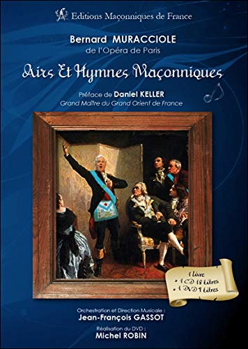 Télécharger Airs et Hymnes Maçonniques - Livre + CD + DVD livre En ligne