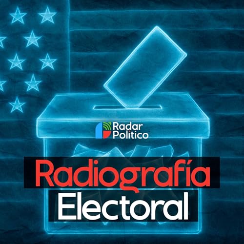 Radiografía Electoral - Radar Político