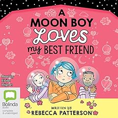 Page de couverture de A Moon Boy Loves My Best Friend