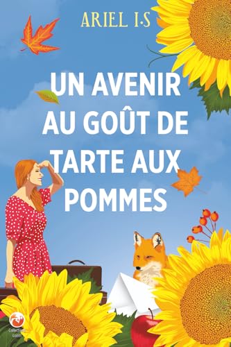 Un avenir au goût de tarte aux pommes: grands caractères, taille 17