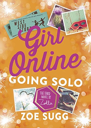 Preisvergleich Produktbild Girl Online: Going Solo: Zoe Sugg