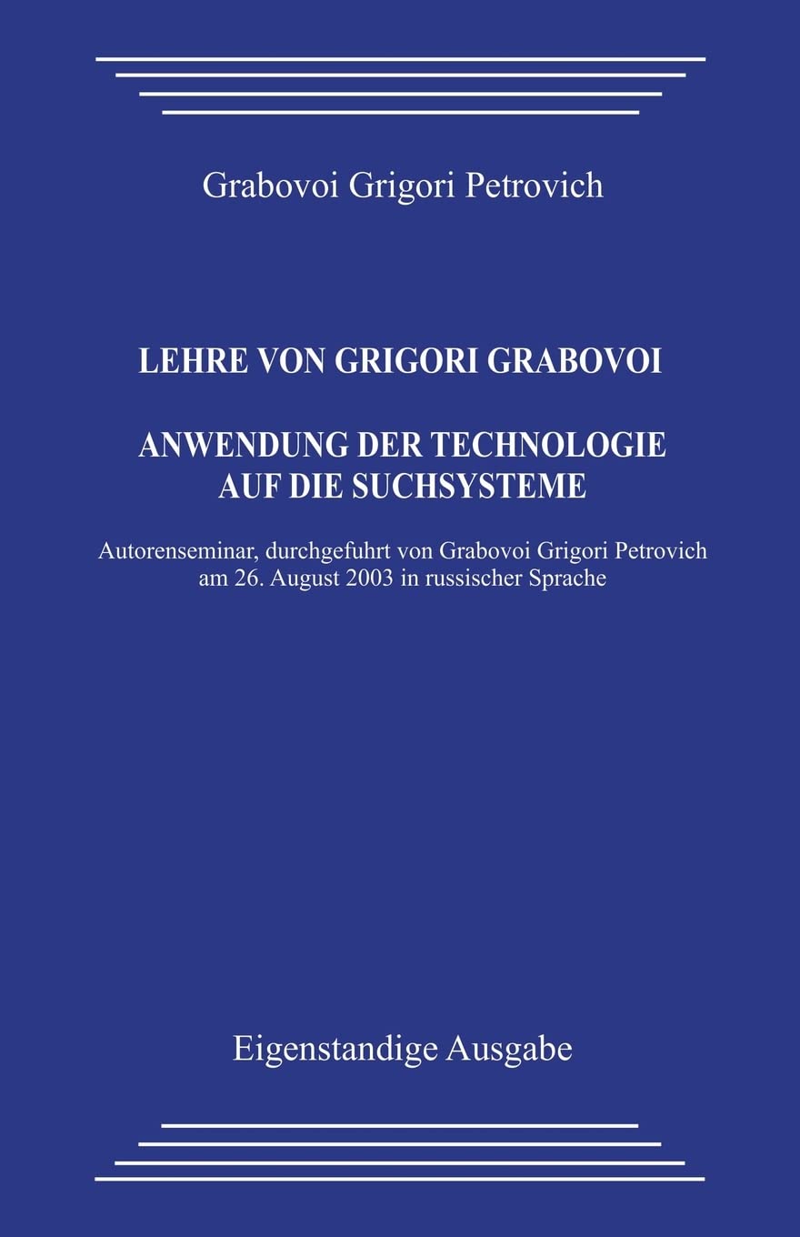 Lehre von Grigori Grabovoi. Anwendung der Technologie auf die
