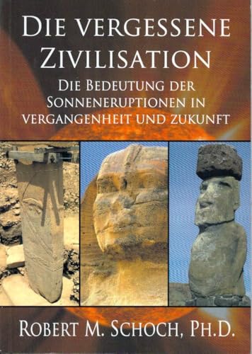 Die vergessene Zivilisation: Die Bedeutung der Sonneneruptionen in Vergangenheit und Zukunft