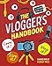 Produktbild The Vlogger's Handbook: Love It! Live It! Vlog It!
