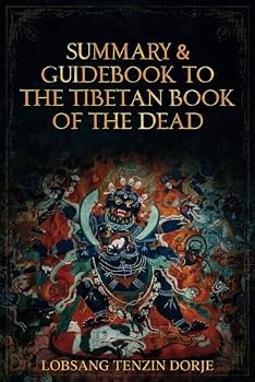 Paperback Summary & Guidebook to The Tibetan Book of the Dead Book