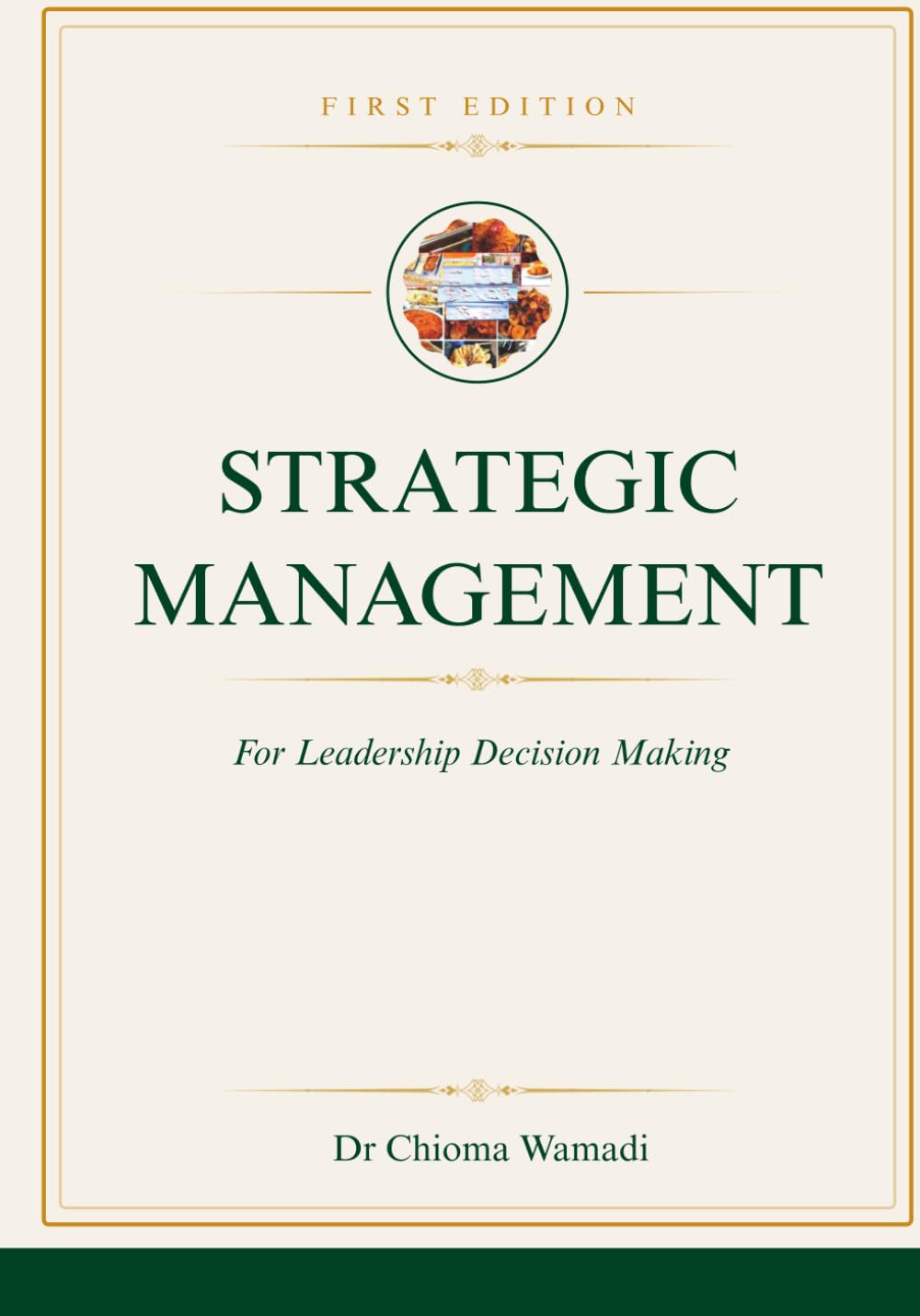 Strategic Management for Leadership Decision Making