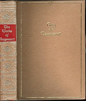 Hardcover The Works of Guy De Maupassant: Short Stories Book