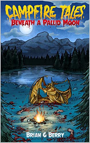 Cover of Campfire Tales Beneath a Pallid Moon