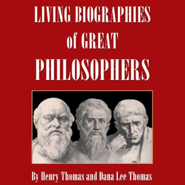 Cover art for Living Biographies of Great Philosophers