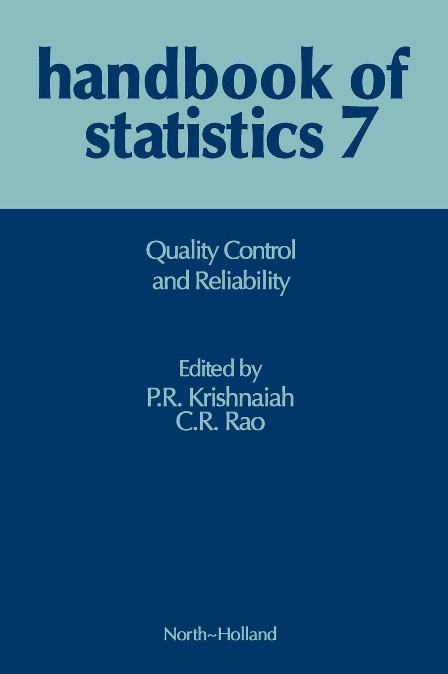 Buy Quality Control and Reliability: Volume 7 (Handbook of Statistics) — BookShops.in