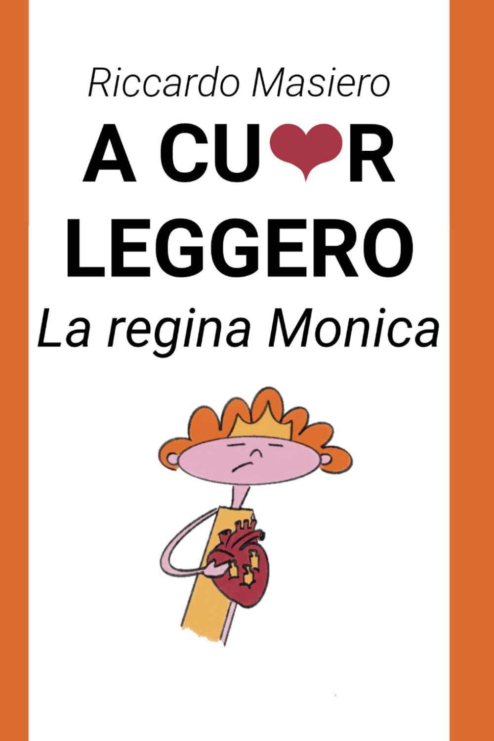 A cuor leggero: La regina Monica (Ah, che tipi!)