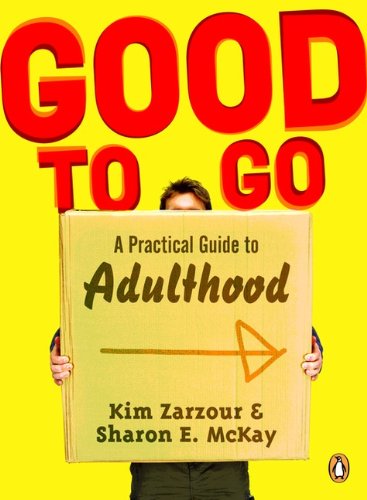 Buy Good To Go: A Practical Guide To Adulthood — BookShops.in