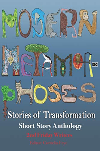 Modern Metamorphoses: Stories of Transformation (Short Story Anthology)