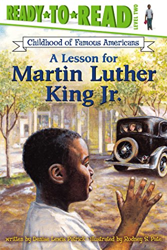 Lesson for Martin Luther King Jr. (By: Denise Lewis Patrick)