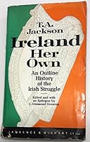Ireland her own: an outline history of the Irish struggle 0853152195 Book Cover