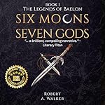 Cover of Six Moons, Seven Gods