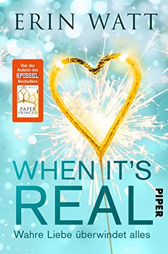 When it's Real – Wahre Liebe überwindet alles: Roman When it's Real – Wahre Liebe überwindet alles: Roman