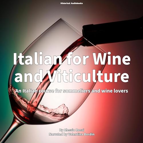 Italian for Wine and Viticulture by Alessio Rossi episode artwork
