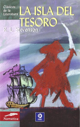 La isla del tesoro (Clásicos de la literatura series) (Spanish Edition)