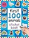 First 100 Animals Sticker Book